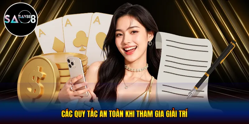  Các quy tắc an toàn khi tham gia giải trí